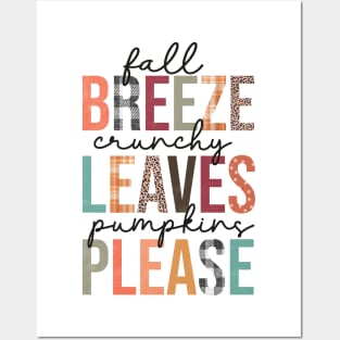 Fall Breeze, Crunchy Leaves, Pumpkins Please Posters and Art